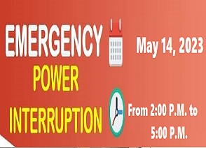 May 14, 2023- Emergency Power Interruption